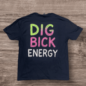 Dig Bick Energy
