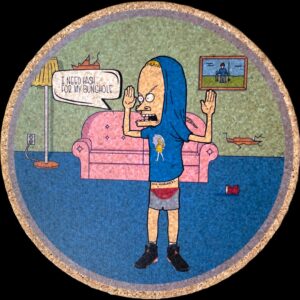 I Need Hash For My Bunghole